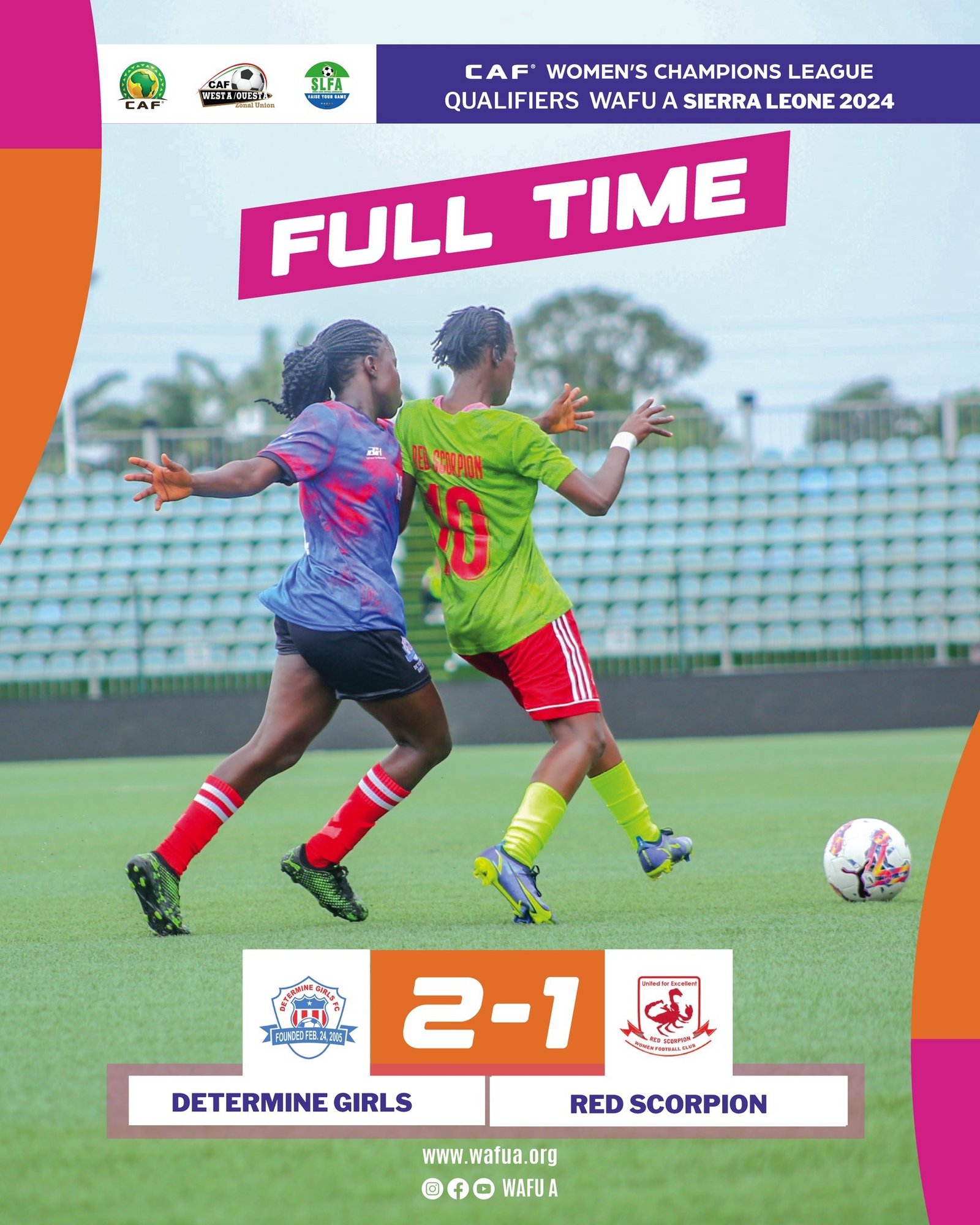 The Determine Girls from Liberia secured a 2-1 victory over the Red Scorpion from Gambia