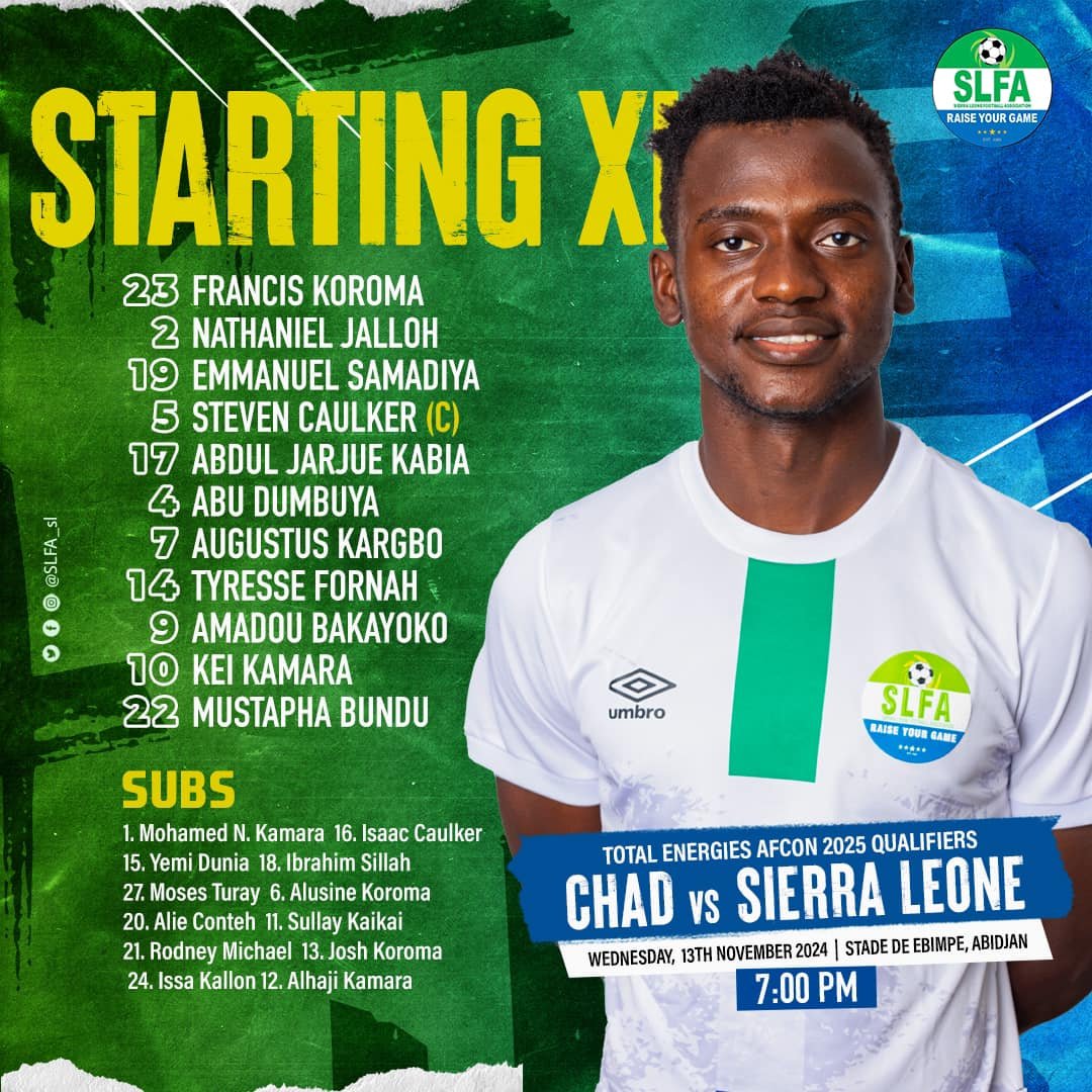Sierra Leone XI: Amadou Bakayoko, Kei Kamara start against CHAD